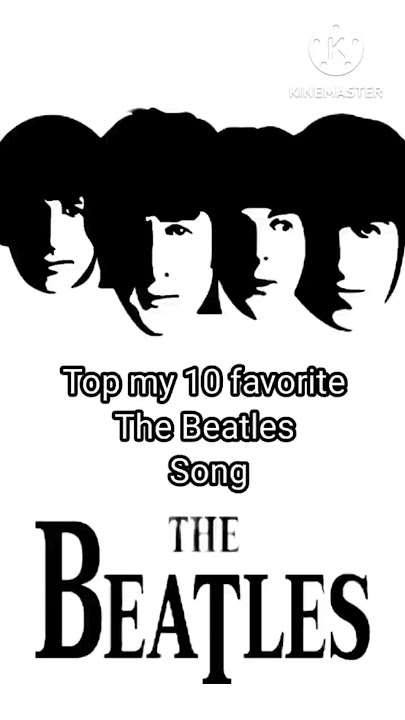 Top My 10 Favorite The Beatles song #thebeatles #shorts