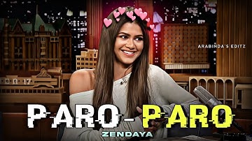 NEJ - PARO X ZENDAYA STATUS | EFX WHATSAPP STATUS | ZENDAYA STATUS | PARO SONG EDIT