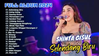 SHINTA GISUL - SELENDANG BIRU - IMING IMING | FULL ALBUM | DANGDUT TERBARU