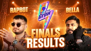 Its Time For The Results ..Lets Grow Finals Part 4 Bella & Rapbot