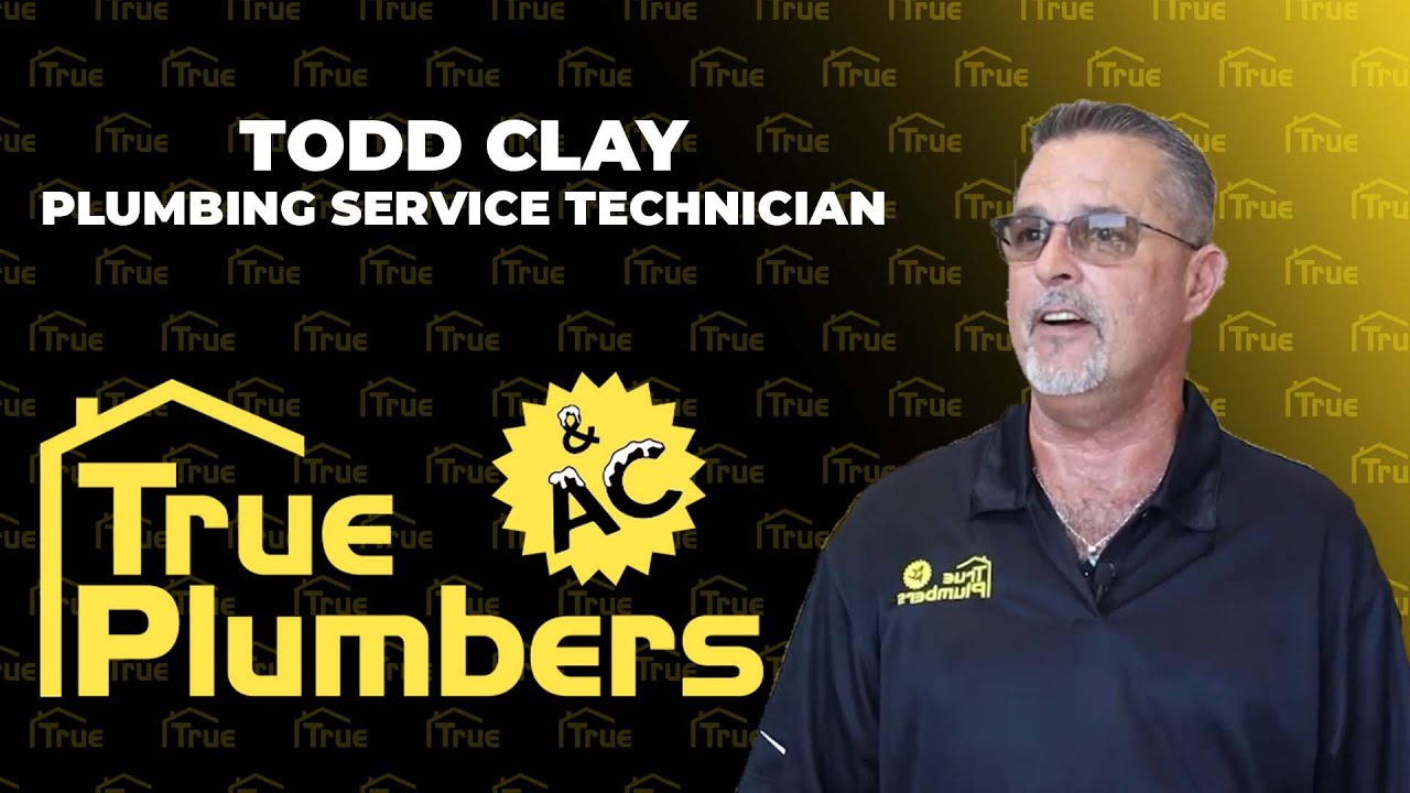 True Plumber Todd Clay YouTube