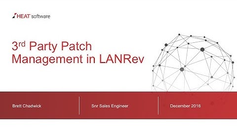 3rd Party Patch Management with LANRev