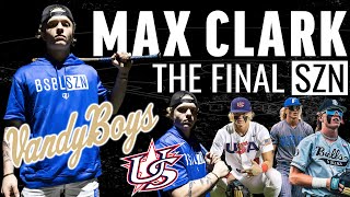 MAX CLARK TALKS WORLD BASEBALL CLASSIC, PLAYING LAST HS SEASON, & BEING # 1 PLAYER IN NATION