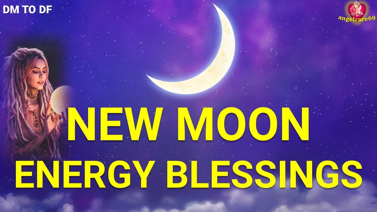 TWIN FLAME 🌙New Moon Blessings For DM DF 🌒 #dmdf #dmtodf #twinflame ...