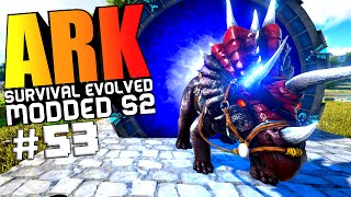 ARK Survival Evolved - ALPHA TRIKE TAMING, STARGATE MOD, BEAVER DAM FARM! Modded #53 (ARK Gameplay)