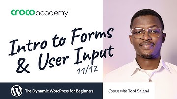 Introduction to WordPress Forms & User Input | Crocoblock Academy