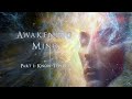 Awakening Mind Film (2023) Part 1, &quot;Know Thyself&quot; - OFFICIAL TRAILER