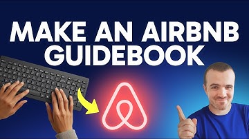How to Make an Airbnb Guidebook (Step by Step) 2025