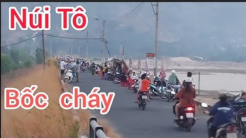 Núi Tô Châu bị cháy Tri Tôn An Giang