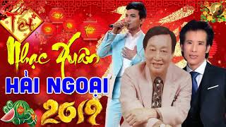 Nhạc Xuân Hải Ngoại 2019 Đặc Biệt Nhất | Tiếng Hát Duy Khánh Tuấn Vũ Mạnh Quỳnh - Nhạc Xuân Xưa 2019