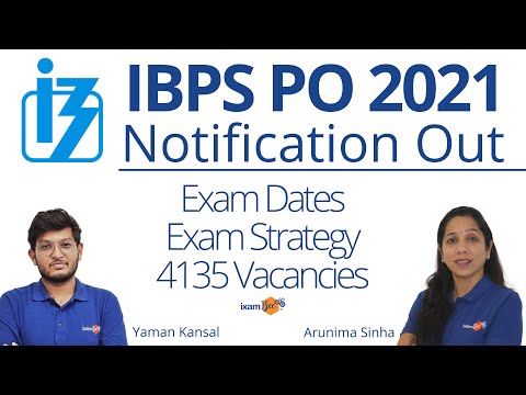 IBPS PO 2021 Notification Out | Exam Details and Strategy  | By Arunima Sinha and Yaman Kansal