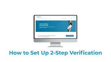 How to Set Up 2-Step Verification: Online Banking