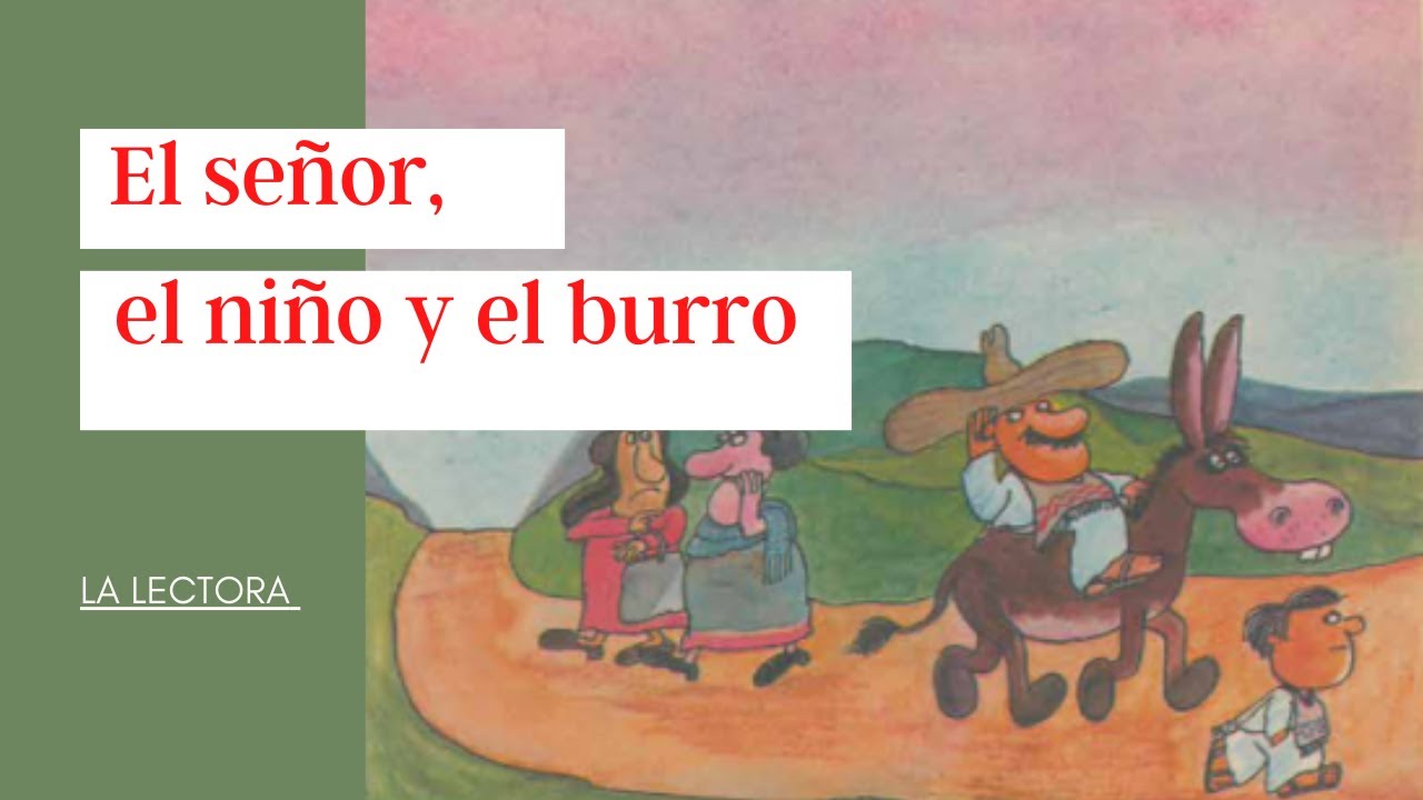 Cuento "El señor, el niño y el burro". DE LOS MEJORES CUENTOS DE LOS