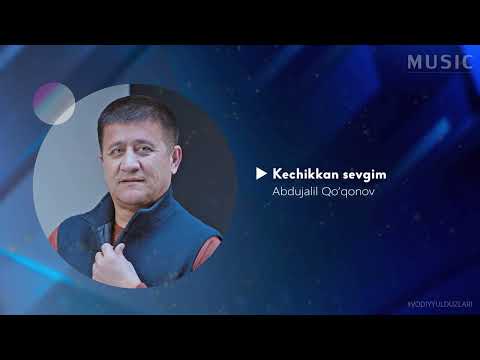 Abdujalil Qo'qonov - Kechikkan sevgim (Official Music)