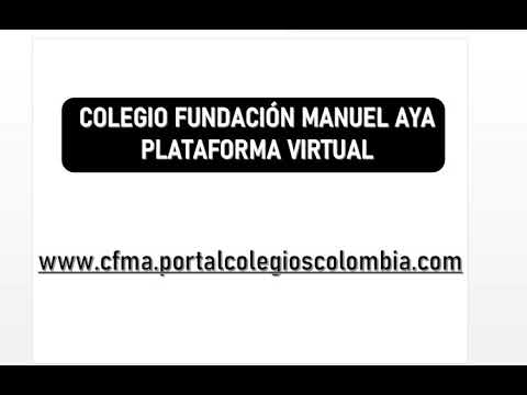 Tutorial: Ingreso a la plataforma portal colegios Colombia CFMA para usuarios nuevos