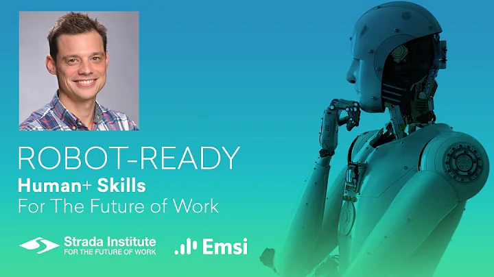 Robot-Ready: Human+ Skills for the Future of Work ...