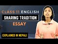Sharing tradition class 11 summary in nepali  english literature  essay  neb  gurubaa