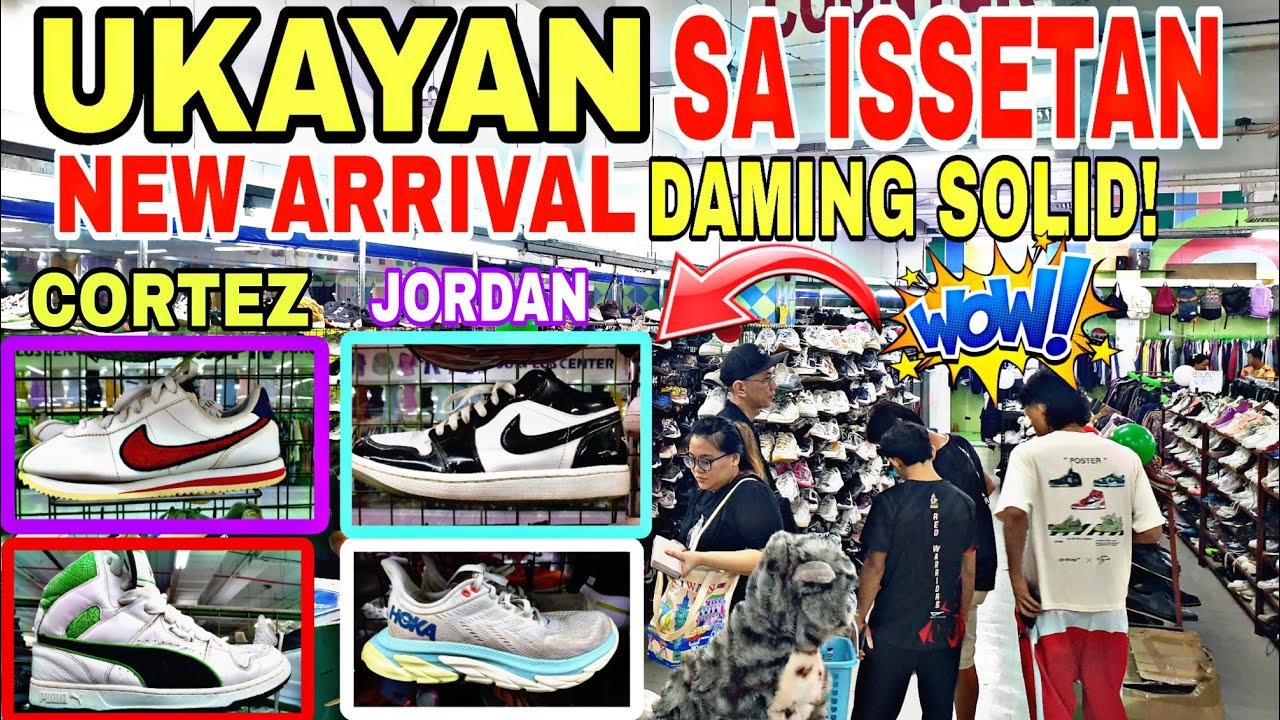 NEW ARRIVAL UKAYAN SA ISETANN RECTO DAMING SOLID SHOES | JORDAN | NIKE | HOKA | ADIDAS AT IBA PA.