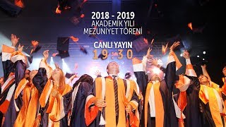 İzmir Ekonomi Üniversitesi 2019 Mezuniyet Töreni 5 Temmuz