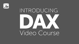 Introducing DAX Video Course (FREE)