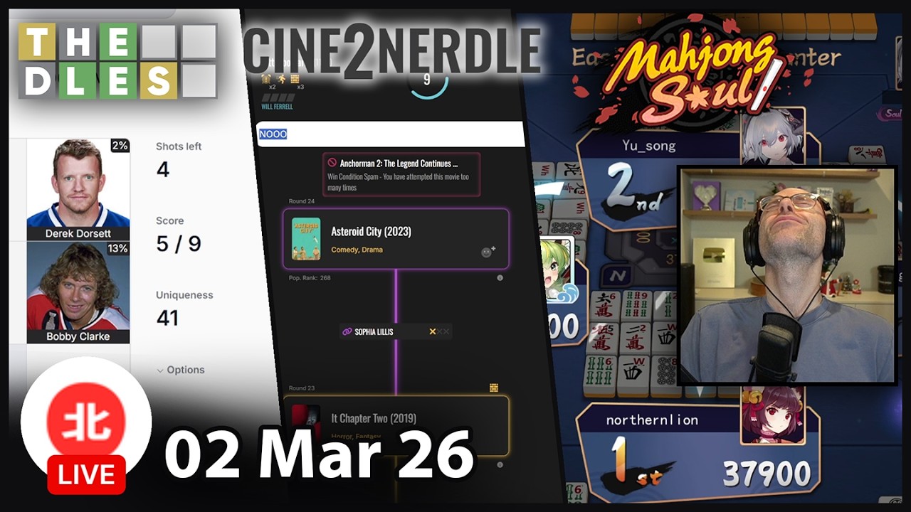 THE DLES / Cine2Nerdle / Mahjong Soul - 02 Mar 2026 - Unofficial Northernlion VOD without Chat