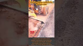 Edge of Excellence: Highway Grading in Action