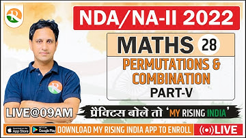 Bhisma Batch NDA-II Maths-28 // PERMUTATIONS & COMBINATION 5 //NDA // Best YouTube Channel for NDA