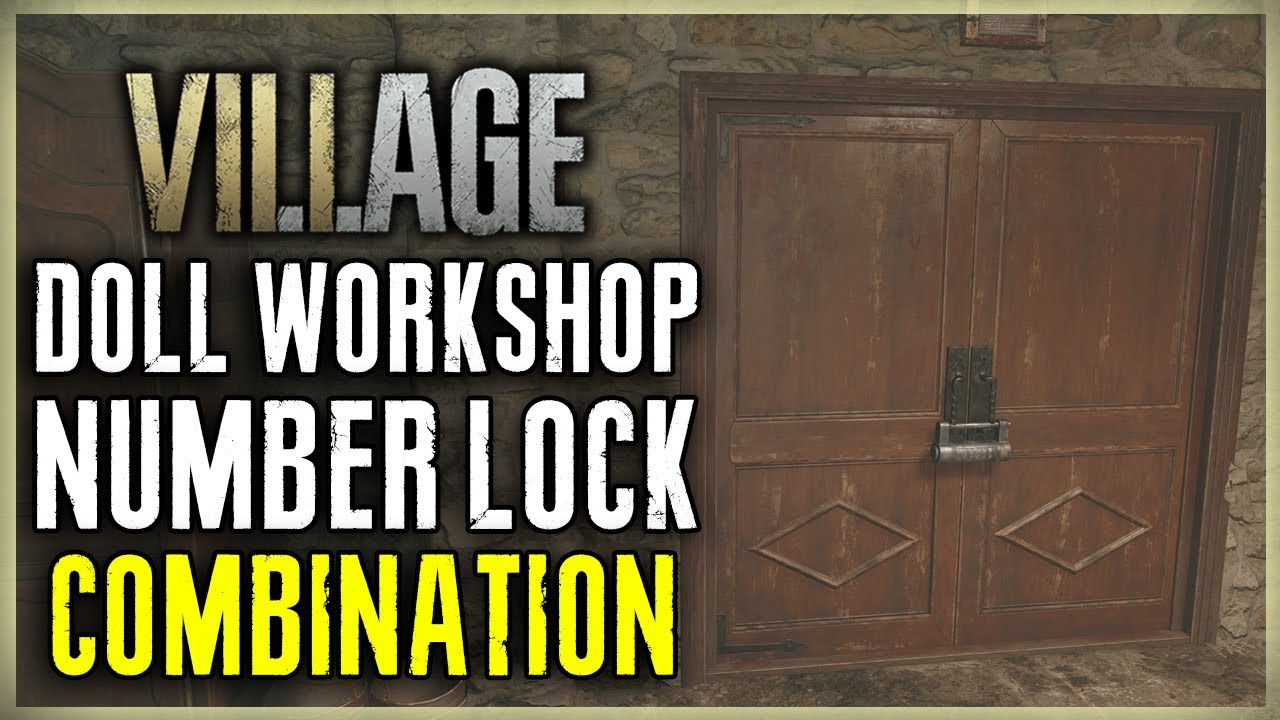 NUMBER COMBINATION FOR DOLLS LOCK RESIDENT EVIL 8 VILLAGE