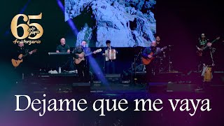 Dejame que me vaya (Si no me extrañas...) - Los del Suquía (Video Oficial) | 65 AÑOS