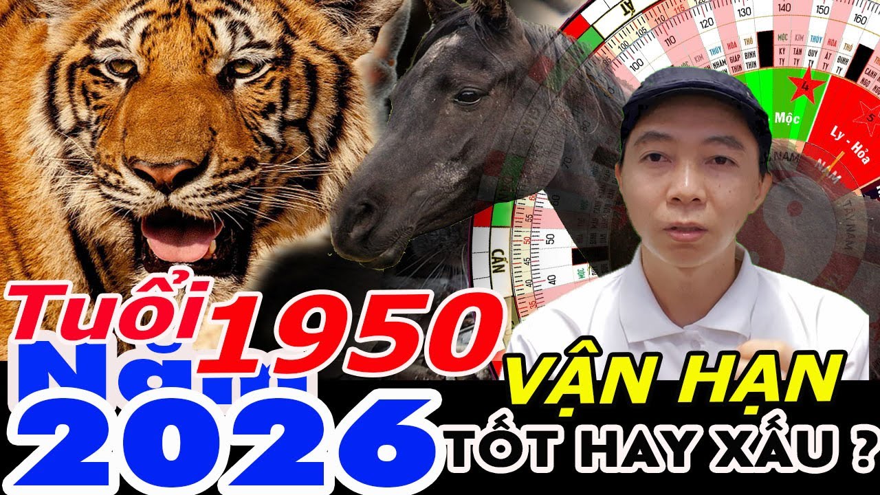 Xem Vận Hạn Tuổi Canh Dần 1950 năm 2026 RA SAO ?  Phong Thủy 100 Năm