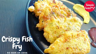 Cod Recipe| Crispy Fish Fry | Fish Batter Fry home style| Fish Fry without Soda or Beer|