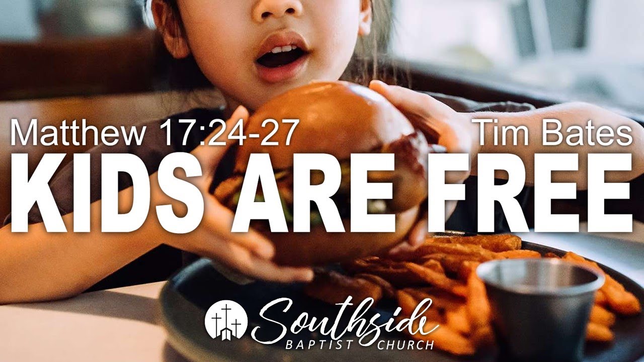 9-10-23-kids-are-free-matthew-17-24-27-youtube