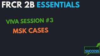 VIVA SESSION #3d  MSK Cases