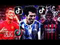 Meilleures dits de football  choue buts  comptences 166 tktok compilation