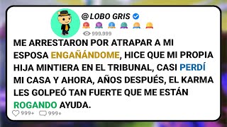 Me Arrestaron Por Atrapar A Mi Esposa Engañándome, Hice Que Mi Propia Hija Mintiera En El.....