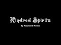Kindred Spirits - Animatic