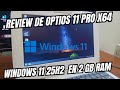 Review de Windows 11 PRO 25H2 OPTIOS 11 - EN PC DE BAJOS RECURSOS