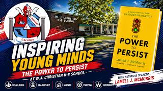 Part 2 at W.J. Christian K-8 School | Empowering Students Through Leadership & Resilience | 2026
