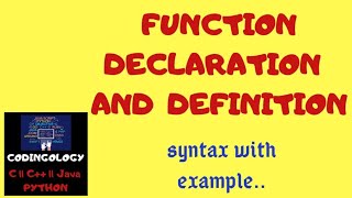 function declaration and function defination ||C-functions || C programming ||CODINGOLOGY 👍