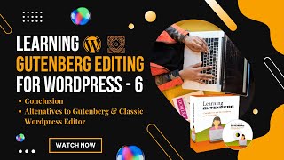Alternatives to Gutenberg & Classic editor | Wordpress Gutenberg Editing | Full Paid Course in FREE