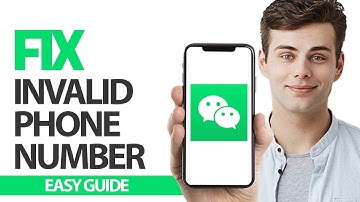 How To Fix WeChat App Invalid Phone Number | Final Solution