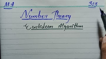 Euclidean Algorithm || Number Theory || Greatest Common Divisor || @Mutual Academy