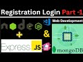 Web Development: User Registration &amp; Login (Node.js, Express, MongoDB) - Part 1
