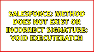 Salesforce: Method does not exist or incorrect signature: void executeBatch