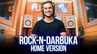 Artem Uzunov - Rock-n-Darbuka (Home version)