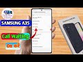 samsung a35 call waiting setting | samsung a35 me call waiting kaise kare