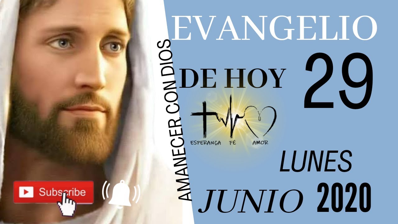 EL EVANGELIO DE HOY 29 JUNIO 2020 YouTube