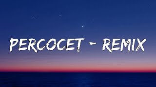 Percocet - Remix  (Letra/Lyrics)