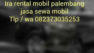 RENTAL MOBIL HARIAN PALEMBANG MURAH