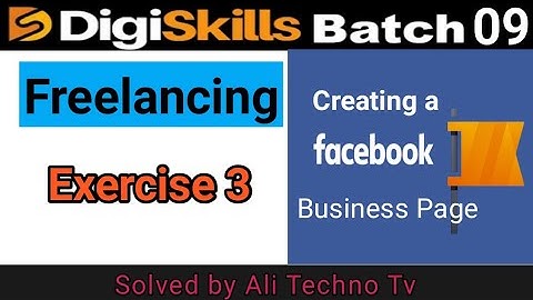 Digiskills freelancing exercise 3 batch 9 | Freelancing Exercise 3 batch 9 2021